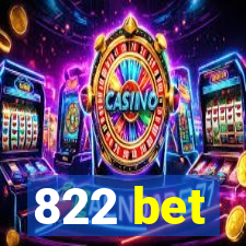 822 bet